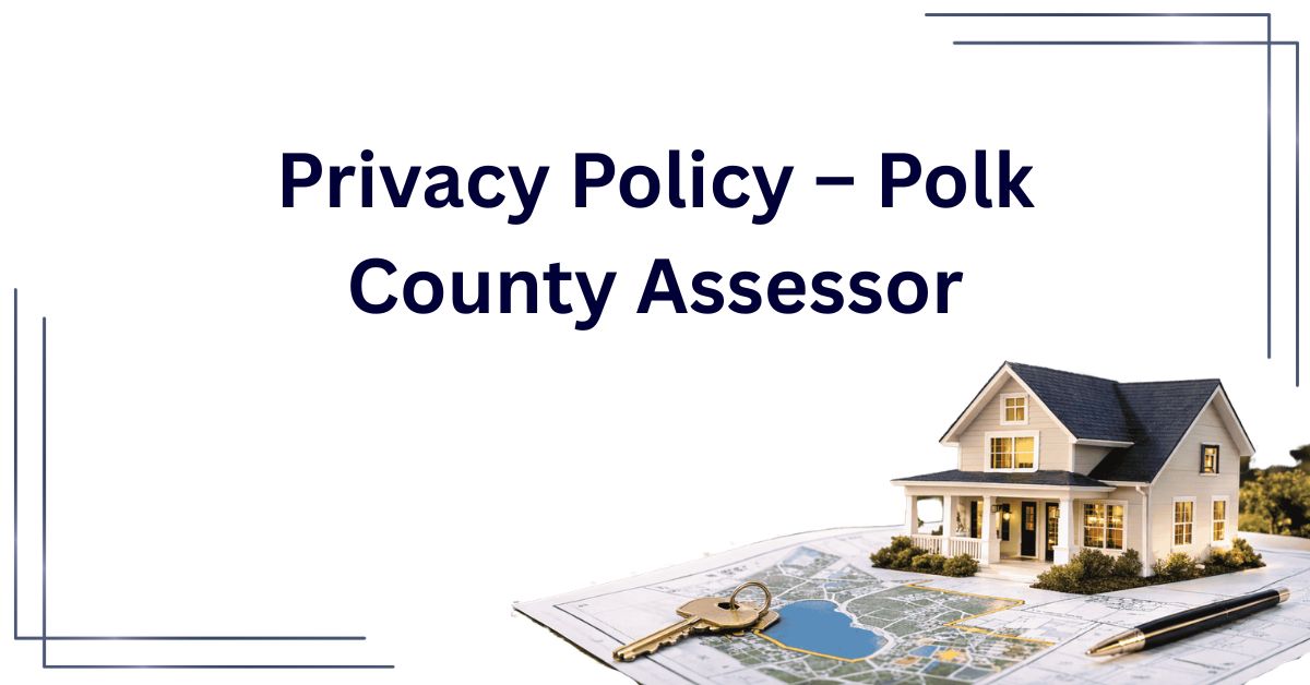 Privacy-Policy-–-Polk-County-Assessor